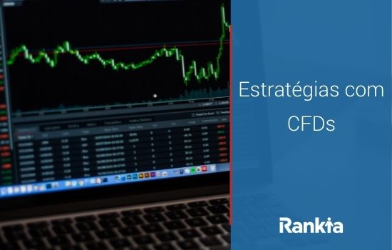 Estratégias com CFDs e estilos de trading