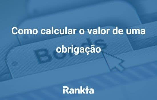 Como calcular o valor de uma obrigação: