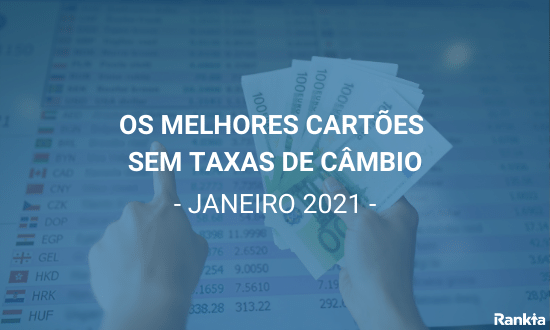 melhores cartoes sem taxas de cambio