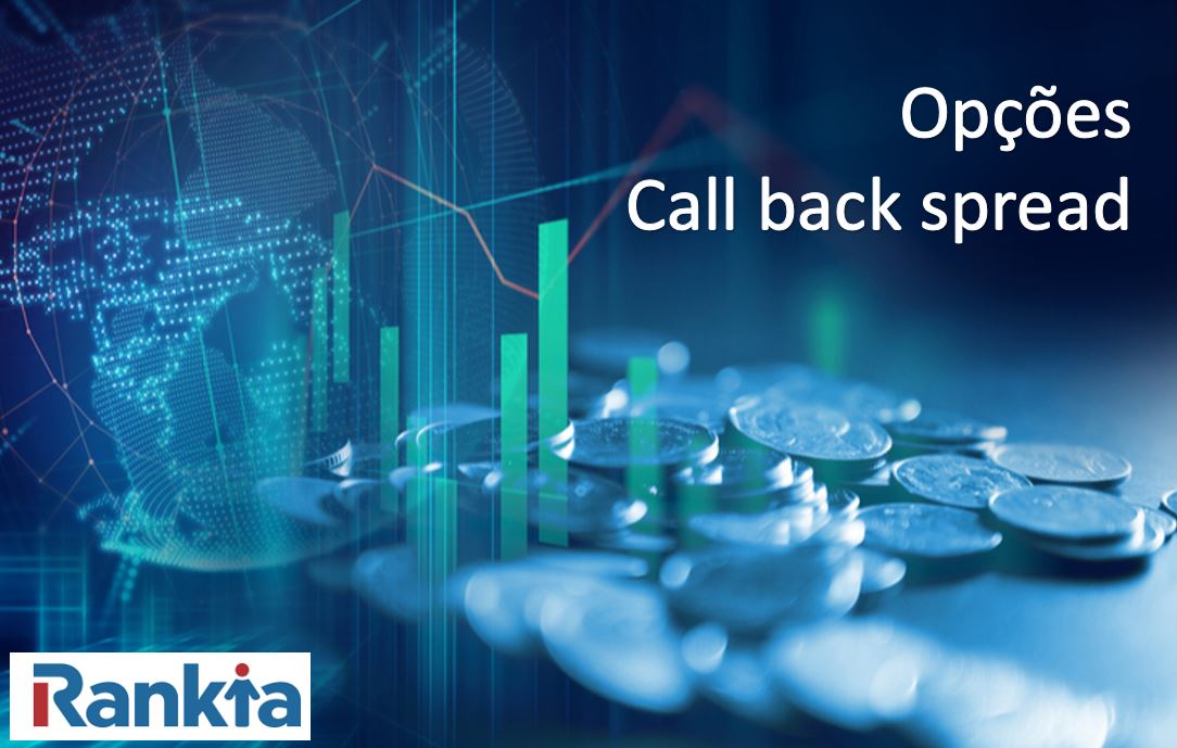 Opções - Call back spread