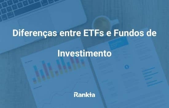 ETFs e Fundos de Investimento: qual é a diferença?