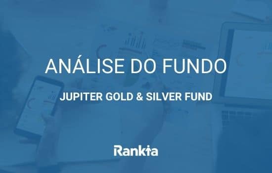 Análise do fundo de investimento Jupiter Gold & Silver