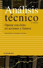 “Análise técnica: operar com sucesso em ações e futuros”, de Francisco Llinares Coloma.