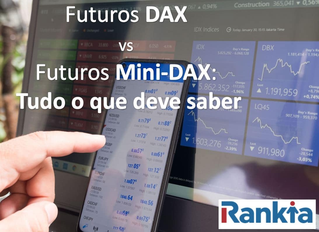 Futuros DAX vs Futuros Mini-DAX: tudo o que deve saber