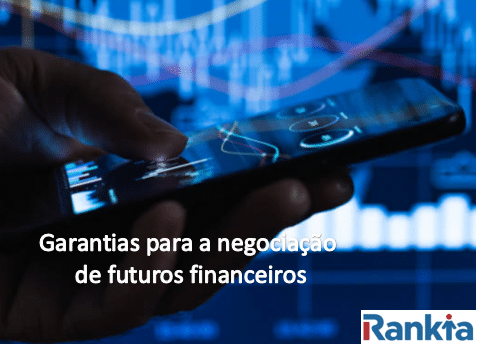 Garantias para a negociação de futuros financeiros