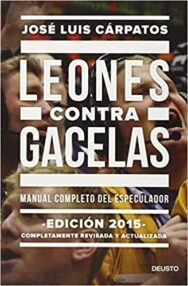 “Leones contra Gacelas”, de José Luís Cárpatos.