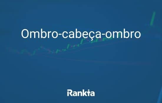 Análise técnica: Ombro-cabeça-ombro