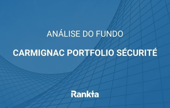 Fundo de Investimento: Carmignac Portfolio Sécurité