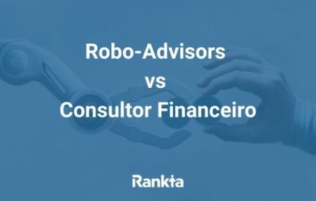 Robo-Advisors vs Consultor Financeiro: quais as diferenças?