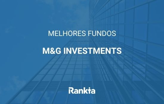 Os melhores fundos de investimento da M&G InvestmentsOs melhores fundos de investimento da M&G Investments