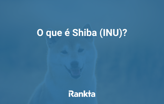 O que é Shiba (INU) e onde comprá-la?