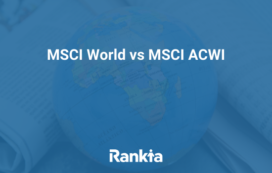MSCI World vs MSCI ACWI | Principais diferenças e como investir