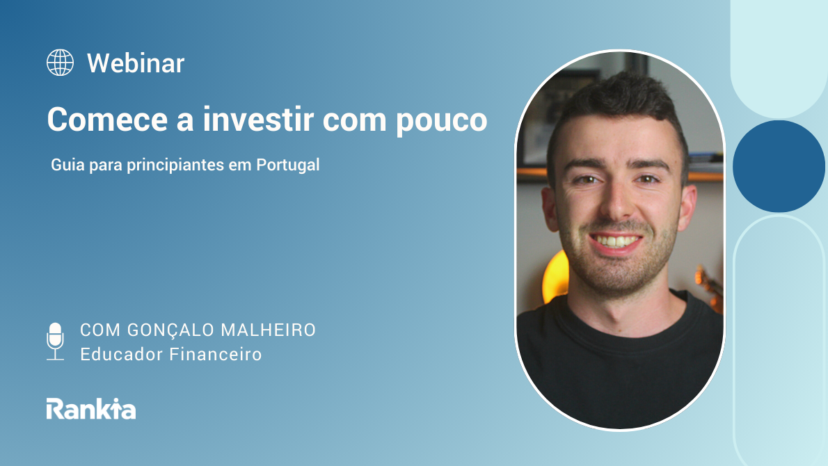 Comece a investir com pouco: Guia para principiantes em Portugal