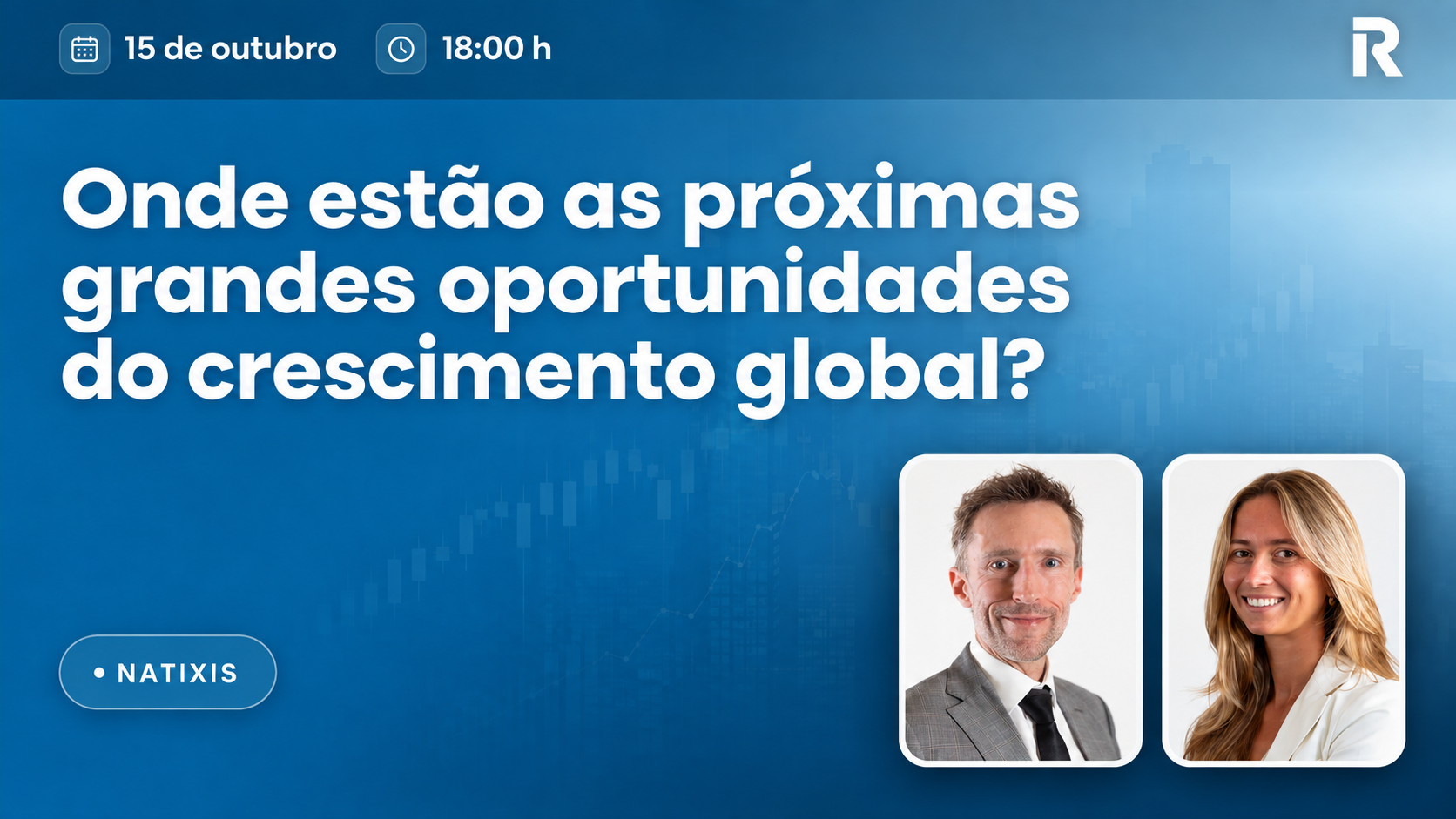 webinar natixis Onde estão as próximas grandes oportunidades para o crescimento global?