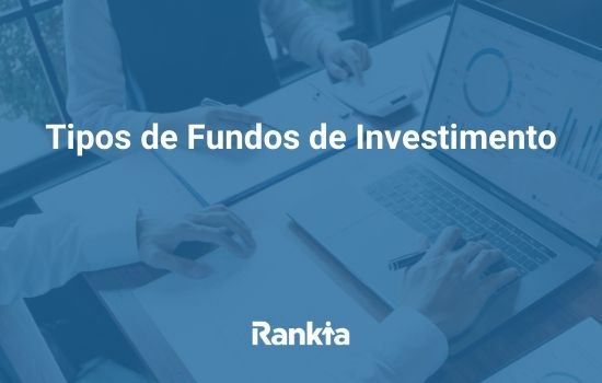 Os tipos de fundos de investimento