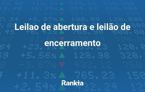 Leilão de abertura e leilão de encerramento. O que são?
