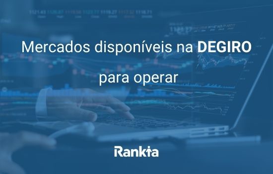 Mercados disponíveis na DEGIRO para operar