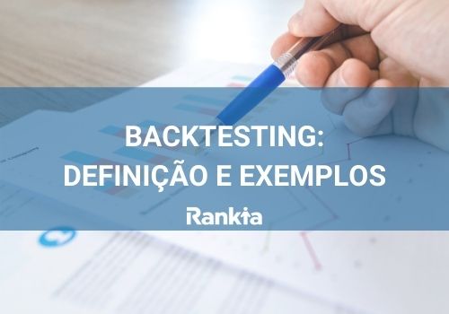 Backtesting: definição e exemplos