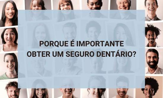 Porque é importante obter um seguro dentário