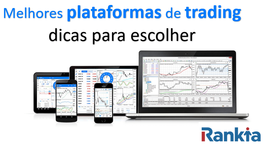 Melhores plataformas de trading e dicas para escolher