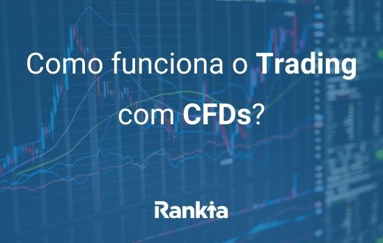 Como funciona o trading com CFDs?
