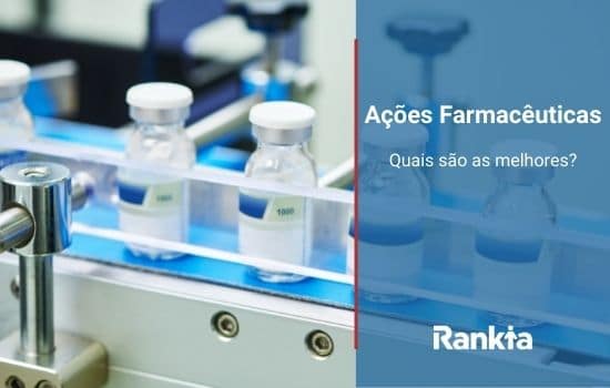 Ações Farmacêuticas: quais são as melhores?