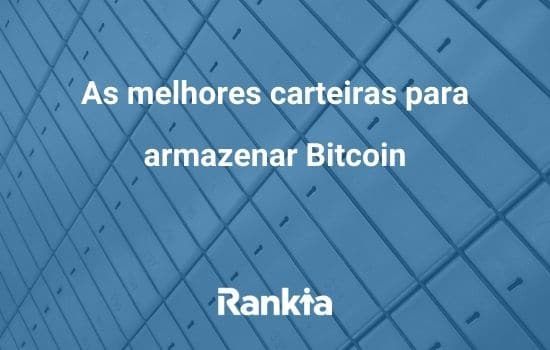 As melhores carteiras para armazenar Bitcoin