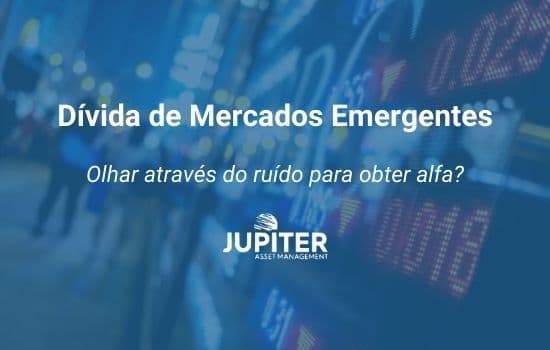 Dívida de mercados emergentes: Olhar através do ruído para obter alfa?