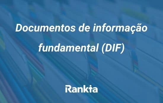 Documentos de informação fundamental (DIF)