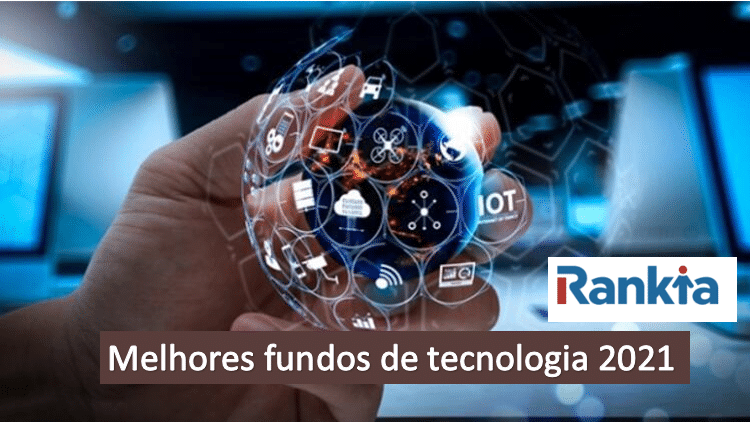 Melhores fundos de tecnologia 2021