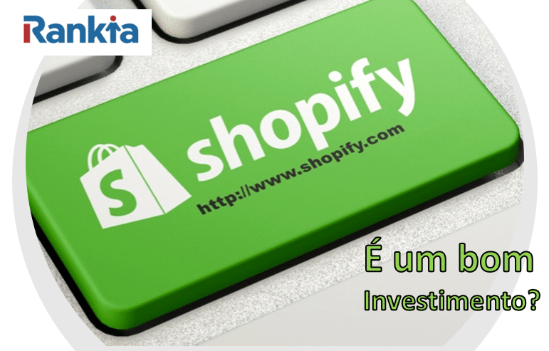 Shopify é um bom investimento?