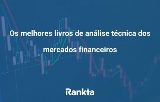Os melhores livros de análise técnica dos mercados financeiros