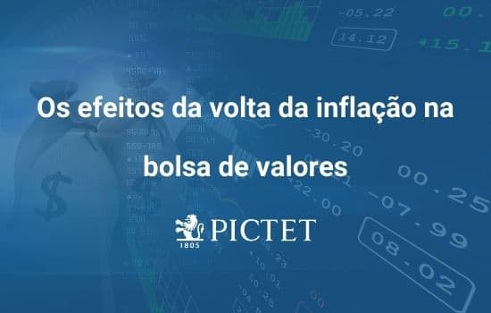 Os efeitos da volta da inflação na bolsa de valores