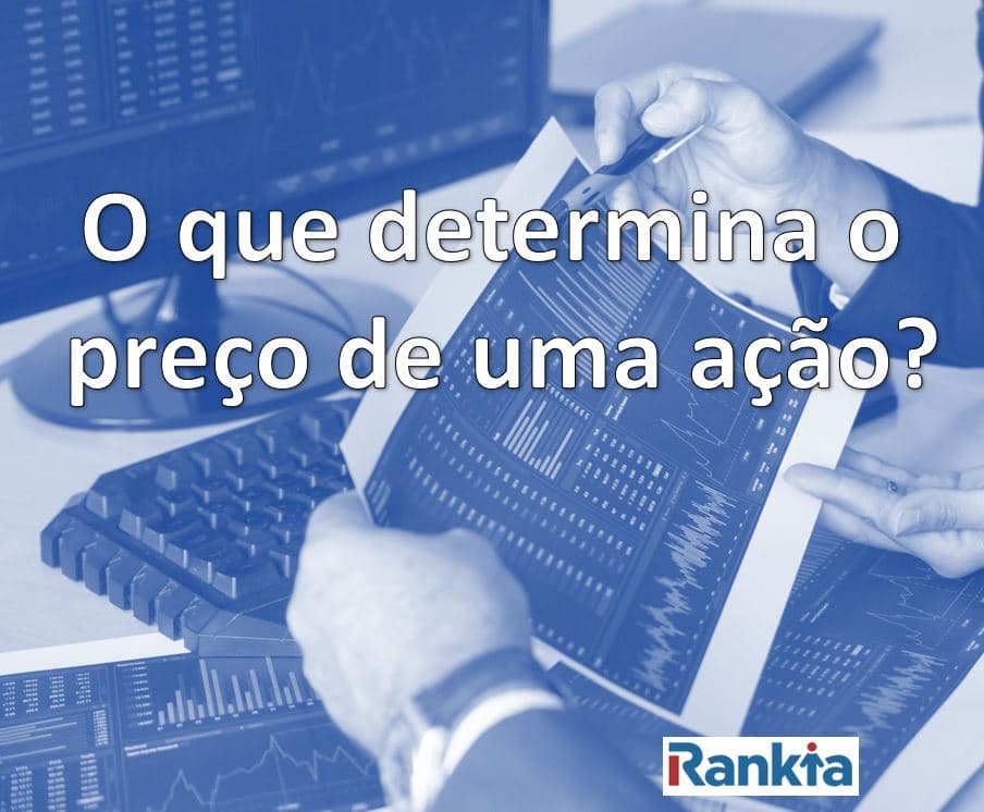 O que determina o preço de uma ação?