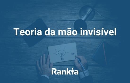 Teoria da mão invisível: o que é?
