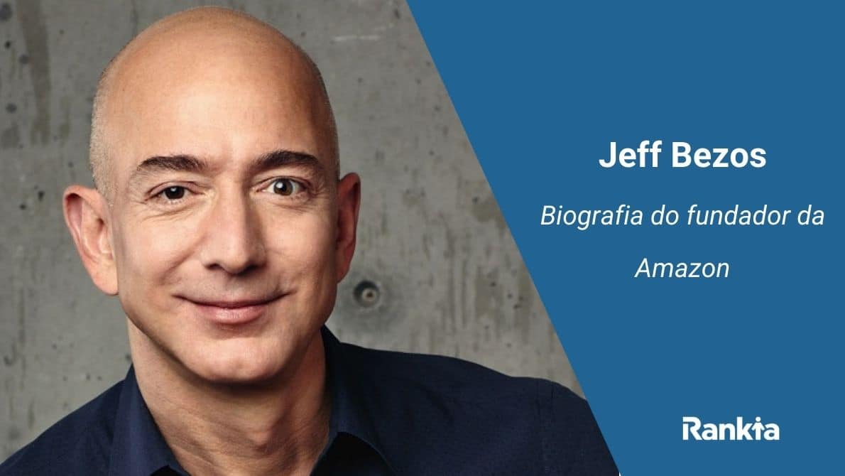 Jeff Bezos: conheça a biografia do fundador da Amazon